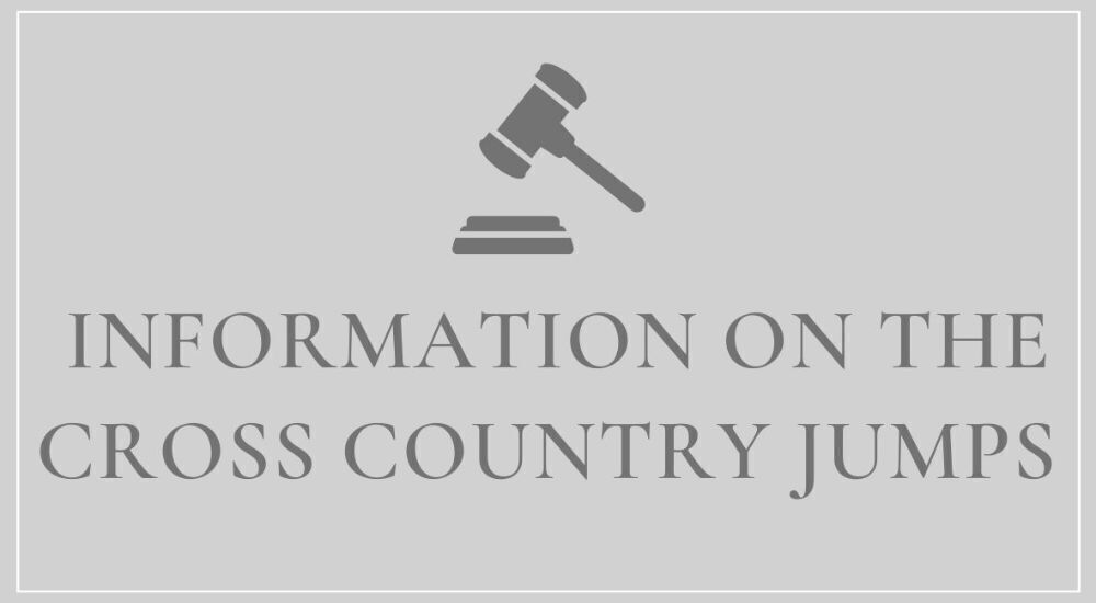 INFORMATION ON CROSS COUNTRY JUMPS